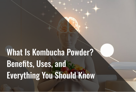 What Is Kombucha Powder? Benefits, Uses, and Everything You Should Know