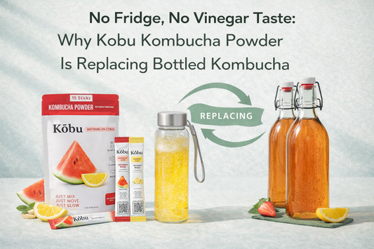 No Fridge, No Vinegar Taste: Why Kobu Kombucha Powder Is Replacing Bottled Kombucha