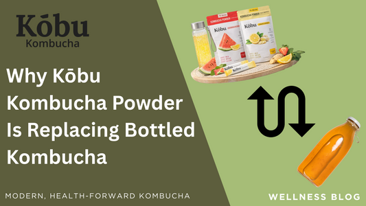 Why Kōbu Kombucha Powder Beats Bottled Kombucha