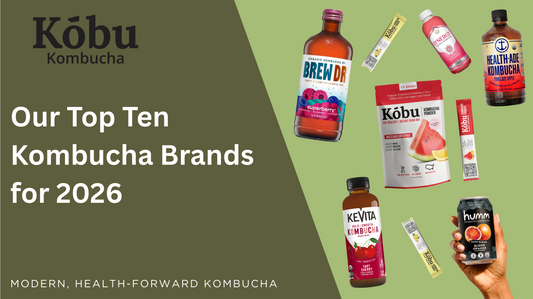 Top Ten Kombucha Brands for 2026