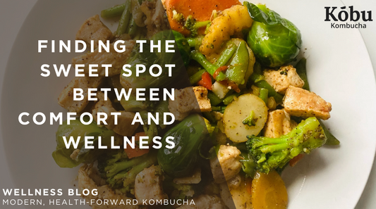 Finding the Sweet Spot Between Comfort and Wellness