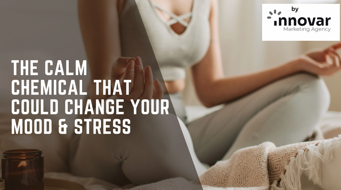 GABA — The Calm Chemical That Could Change Your Mood & Stress